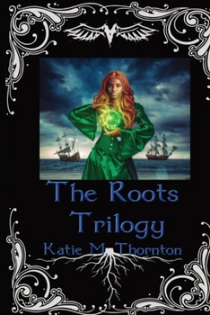 Paperback The Roots Trilogy: Omnibus Edition Book