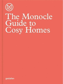 Hardcover The Monocle Guide to Cosy Homes Book