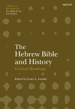 Paperback The Hebrew Bible and History: Critical Readings Book