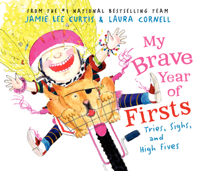 Hardcover My Brave Year of Firsts: Tries, Sighs, and High Fives Book