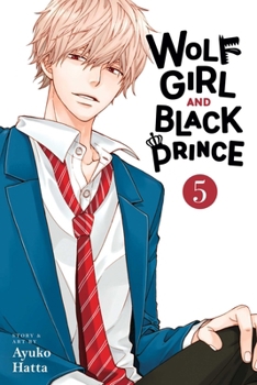 Paperback Wolf Girl and Black Prince, Vol. 5 Book