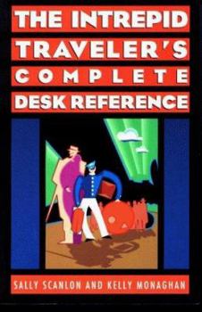 Paperback The Intrepid Traveler's Complete Desk Reference, 2nd Ed. Book