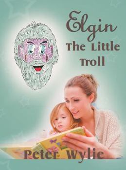 Hardcover Elgin the Little Troll Book