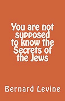 Paperback You Are Not Supposed to Know the Secrets of the Jews Book