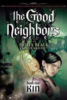 Paperback The Good Neighbors #1: Kin Book