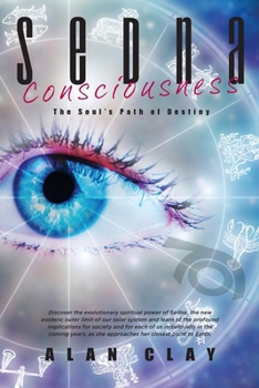 Paperback Sedna Consciousness: The Soul's Path of Destiny Book