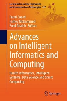 Paperback Advances on Intelligent Informatics and Computing: Health Informatics, Intelligent Systems, Data Science and Smart Computing Book
