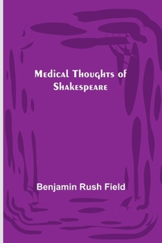 Paperback Medical Thoughts of Shakespeare Book