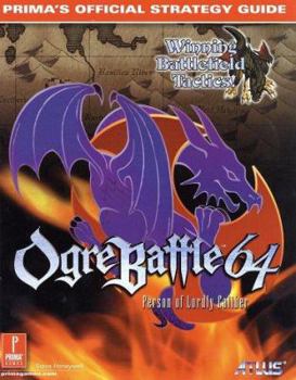 Paperback Ogre Battle 64: Person of Lordly Caliber: Prima's Official Strategy Guide Book