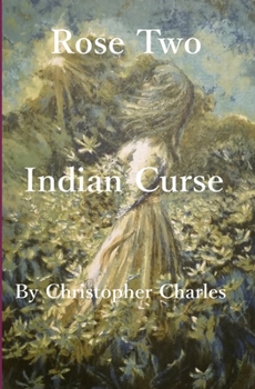 Paperback Rose Two: Indian Curse Book