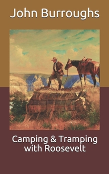 Paperback Camping & Tramping with Roosevelt Book