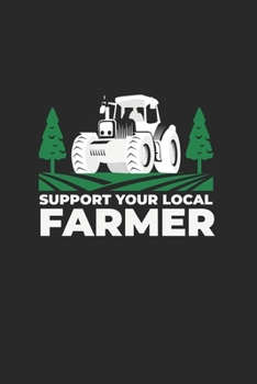 Paperback Support Your Local Farmer: Vintage Retro Style Tractor 6X9 Journal Paper Book