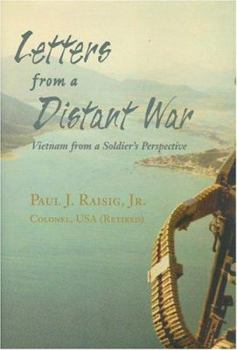 Hardcover Letters from a Distant War: Vietnam from a Soldier's Perspective Book