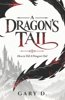 A Dragon's Tail