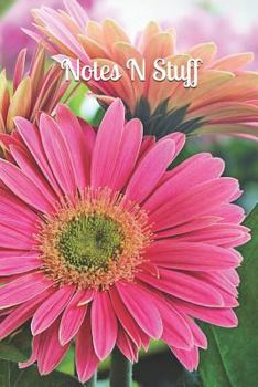 Paperback Notes N Stuff: Beautiful Colorful Pink Gerber Daisy Flower 6 X 9 Blank Lined Writing Notebook Journal, 110 Pages Book