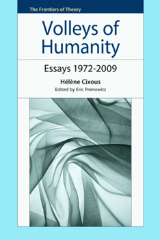 Volleys of Humanity: Essays 1972-2009