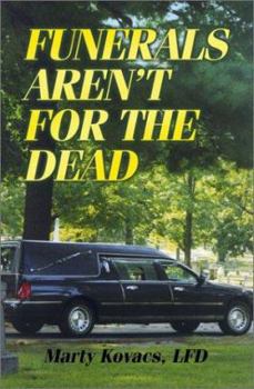 Paperback Funerals Aren't for the Dead Book