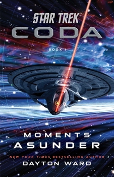 Paperback Star Trek: Coda: Book 1: Moments Asunder Book