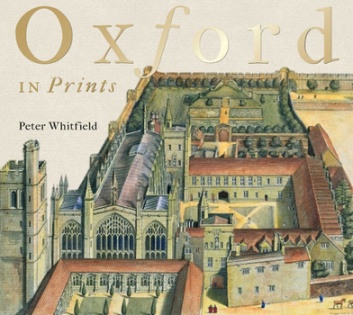 Hardcover Oxford in Prints: 1675-1900 Book