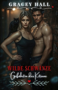 Paperback Wilde Schwänze: Gefährtin des Kitsune [German] Book