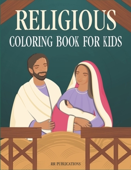 Paperback Religious Coloring Book for kids: Christ is born coloring book for kids Book