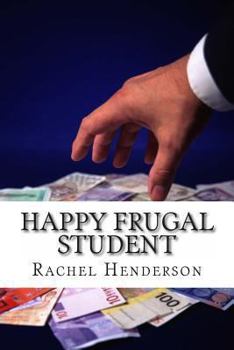 Paperback Happy Frugal Student Book