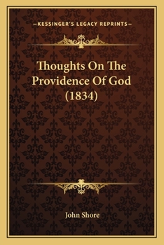 Paperback Thoughts On The Providence Of God (1834) Book