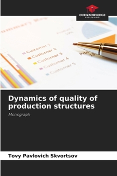 Paperback Dynamics of quality of production structures Book