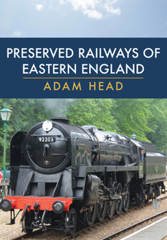 Paperback Preserved Railways of Eastern England Book