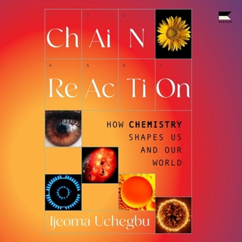MP3 CD Chain Reaction: How Chemistry Shapes Us and Our World Book