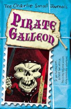 Paperback Charlie Small: Pirate Galleon Book