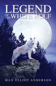 Paperback Legend of the White Wolf Book