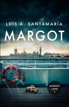 Margot: Romanzo di suspense, mistero e avventura (Trilogia di Margot Lane (Prequel di Mónica Lago)) (Italian Edition)