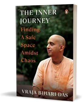 Paperback The Inner Journey: Finding a Safe Space Amidst Chaos Book