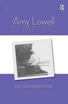 Hardcover Amy Lowell, Diva Poet Book