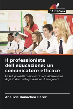 Paperback Il professionista dell'educazione: un comunicatore efficace [Italian] Book
