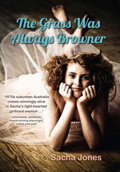 Paperback The Grass Was Always Browner Book