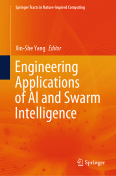 Engineering Applications of AI and Swarm Intelligence (Springer Tracts in Nature-Inspired Computing)