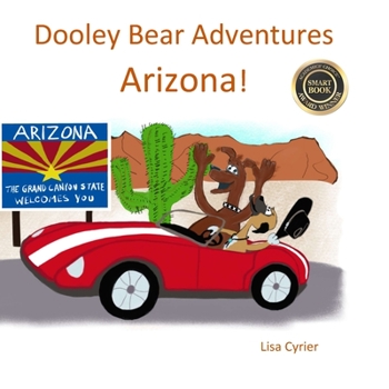 Paperback Dooley Bear Adventures Arizona! Book