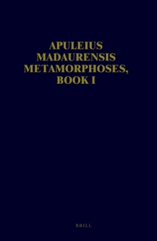 Hardcover Apuleius Madaurensis Metamorphoses, Book I: Text, Introduction and Commentary Book