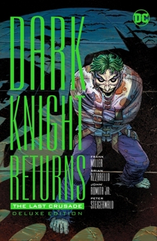 The Dark Knight Returns: The Last Crusade - Book  of the Frank Miller's Batman #DKR 3-4
