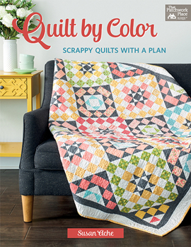 Paperback Quilt by Color: Scrappy Quilts with a Plan Book