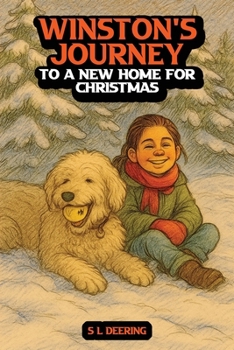 Paperback Winston's Journey: To A New Home For Christmas Book