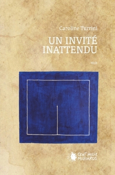 Paperback Un invité inattendu [French] Book