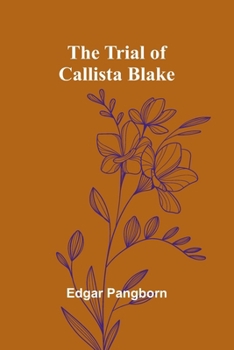 Paperback The Trial of Callista Blake Book