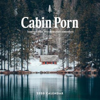 Calendar Cabin Porn 2020 Wall Calendar Book