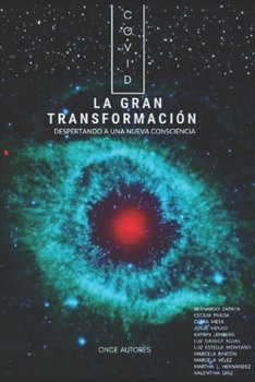 Paperback Covid La Gran Transformación: Despertando a una nueva consciencia [Spanish] Book