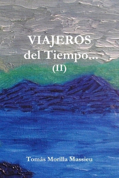 Paperback VIAJEROS del Tiempo... (II) [Spanish] Book