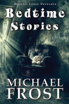 Paperback Bedtime Stories: Michael Frost Presents Book