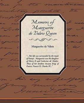 Paperback Memoirs of Marguerite de Valois Queen Book